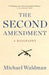 The Second Amendment: A Biography by Michael Waldman