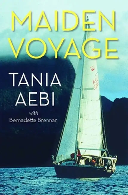 Maiden Voyage by Tania Aebi