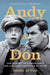 Andy and Don: The Making of a Friendship and a Classic American TV Show by Daniel de Vise