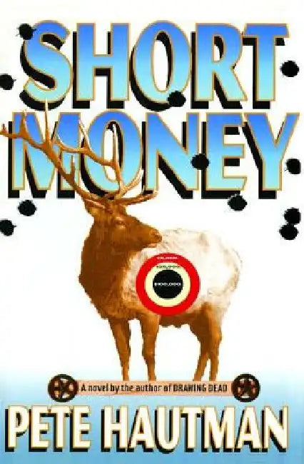 Short Money by Pete Hautman
