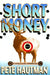 Short Money by Pete Hautman