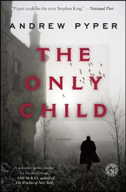 The Only Child by Andrew Pyper