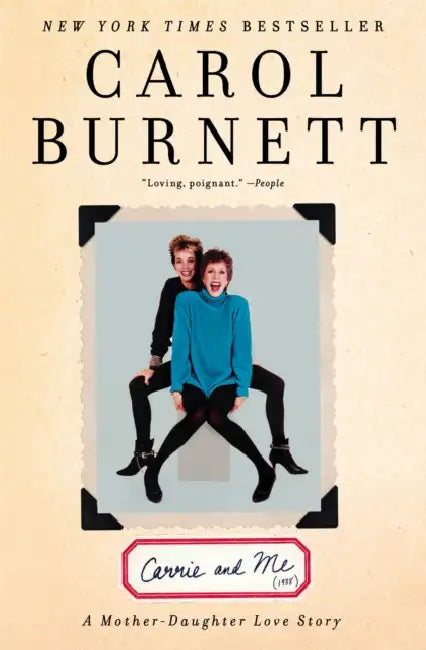 Carrie and Me by Carol Burnett