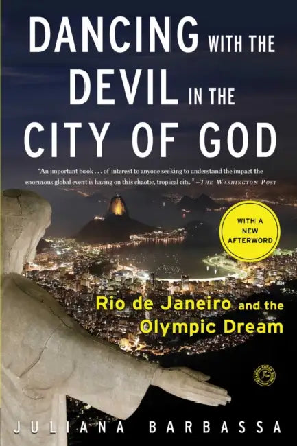 Dancing with the Devil in the City of God by Juliana Barbassa