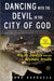 Dancing with the Devil in the City of God by Juliana Barbassa