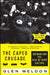 The Caped Crusade: Batman and the Rise of Nerd Culture by Glen Weldon
