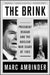 The Brink: President Reagan and the Nuclear War Scare of 1983 by Marc Ambinder