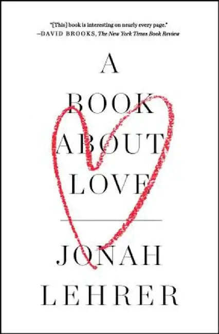 A Book about Love by Jonah Lehrer