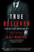 True Believer: Stalin's Last American Spy by Kati Marton