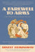 A Farewell to Arms: The Hemingway Library Edition by Ernest Hemingway