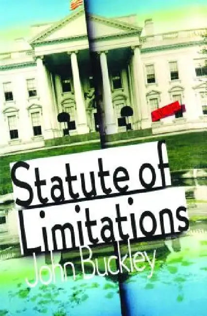 Statute of Limitations by John Montgomery Buckley
