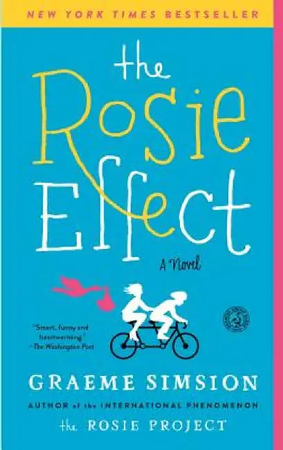 The Rosie Effect by Graeme Simsion