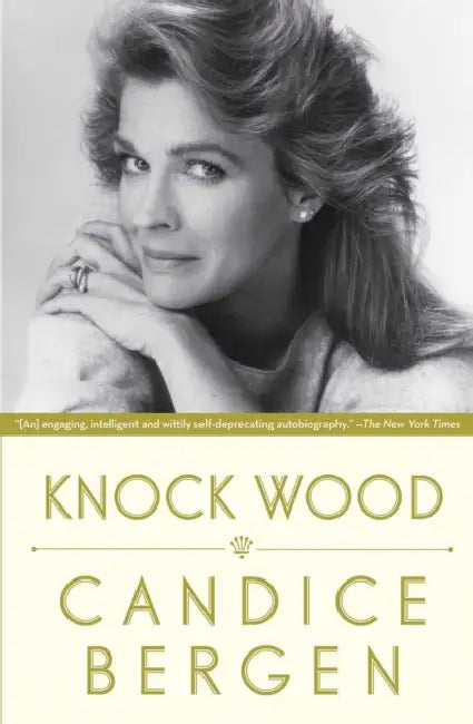 Knock Wood by Candice Bergen
