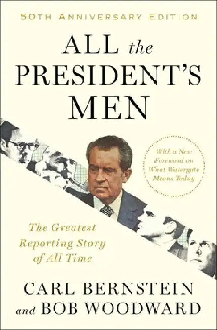 All the President's Men by Bob Woodward