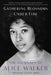 Gathering Blossoms Under Fire: The Journals of Alice Walker, 1965-2000 by Alice Walker