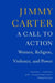 A Call to Action: Women, Religion, Violence, and Power by Jimmy Carter