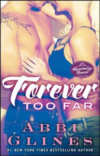 Forever Too Far by Abbi Glines