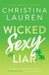 Wicked Sexy Liar by Christina Lauren