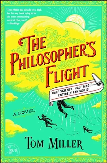 The Philosopher's Flight by Tom Miller