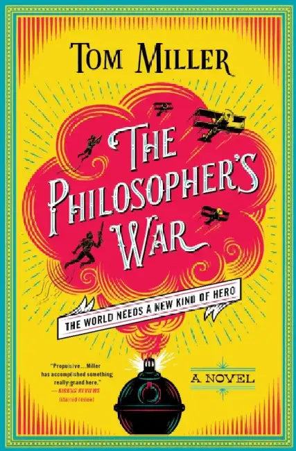 The Philosopher's War by Tom Miller