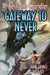 Gateway to Never by A. Bertram Chandler