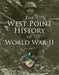 West Point History of World War II, Vol. 1, 2 by The United States Military Academy