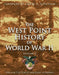 West Point History of World War II, Vol. 2, 3 by The United States Military Academy