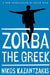 Zorba the Greek by Nikos Kazantzakis