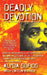 Deadly Devotion by Alysia Sofios