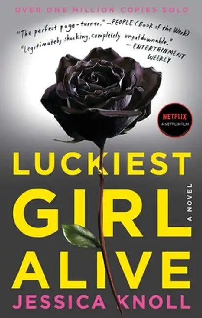 Luckiest Girl Alive by Jessica Knoll