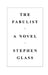The Fabulist by Stephen Glass