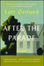 After the Parade by Lori Ostlund