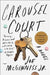 Carousel Court by Joe McGinniss