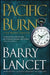 Pacific Burn by Barry Lancet