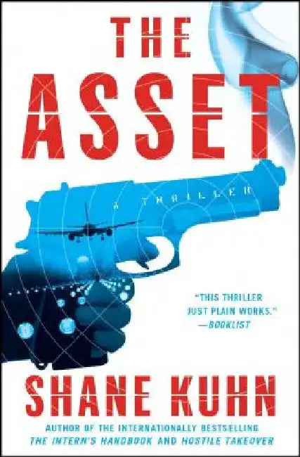 The Asset by Shane Kuhn