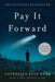 Pay It Forward by Catherine Ryan Hyde