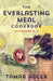 An Everlasting Meal Cookbook: Recipes for Leftovers A-Z by Tamar Adler