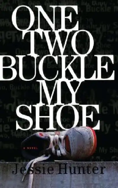 One Two Buckle My Shoe by Jessie Hunter