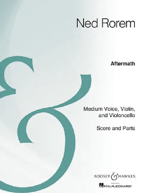 Aftermath: Medium Voice, Violin, Cello, and Piano Archive Edition by Ned Rorem