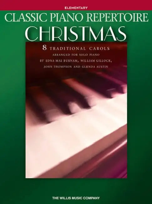 Classic Piano Repertoire - Christmas: Elementary Level by Hal Leonard Corp, William Gillock, Glenda Austin