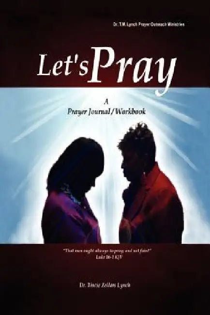 Let's Pray by Tincie M. Zellars Lynch