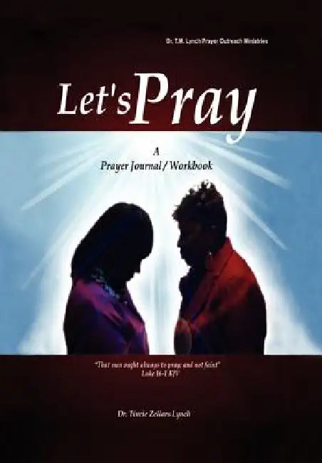 Let's Pray by Tincie M. Zellars Lynch