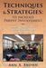 Techniques & Strategies: To Increase Parent Involvement: Parent Community School Connections Committee by Ann A. Brown