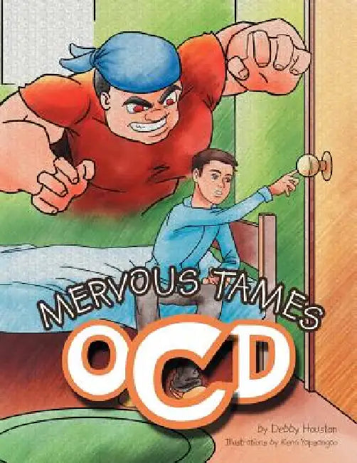 Mervous Tames Ocd by Debby Houston