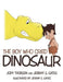 The Boy Who Cried Dinosaur by Jody Thorsen