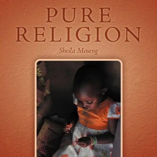Pure Religion by Sheila Moseng Handelong