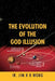 The Evolution of the God Illusion by Jim K. K. Wong