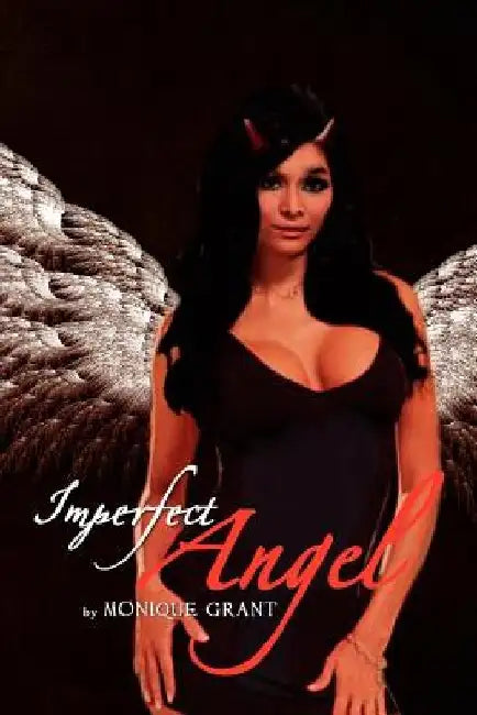 Imperfect Angel by Monique Grant