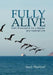Fully Alive: God's Prescription for a Happier and Healthier Life by Jean Maalouf
