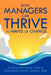 How Managers Can Thrive in Waves of Change by Dutch Holland